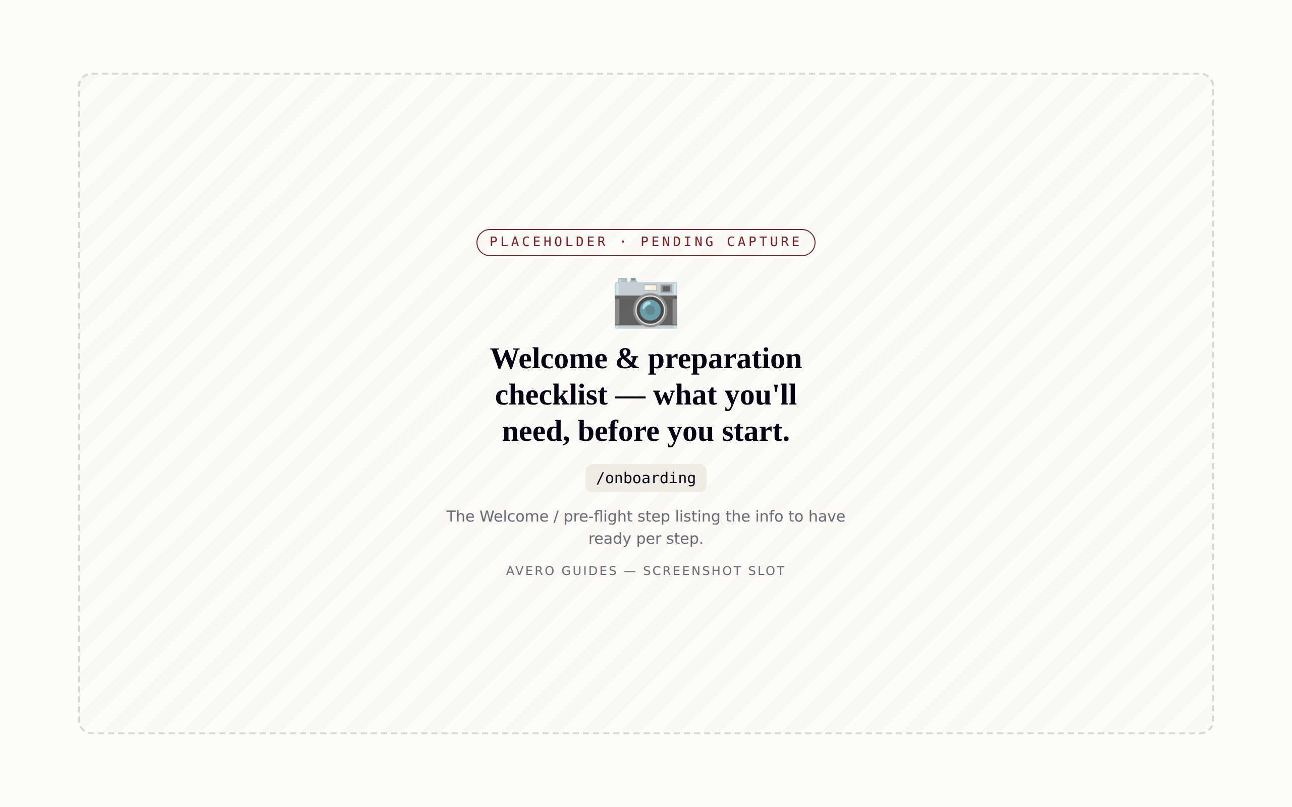 Welcome &amp; preparation checklist.